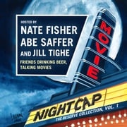Movie Nightcap: The Reserve Collection, Vol. 1 Nate Fisher