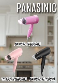 PANASONIC ไดร์เป่าผม รุ่น EH-ND37-PL(1800W) เเละ รุ่น EH-ND57-PL (1500W) และ EH-ND37-KL (1800W)