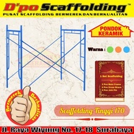 Steger / Perancah / Scaffolding / Scaffolding Murah (SM)