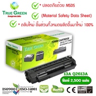 13A Q2613A ตลับหมึก เลเซอร์โทนเนอร์ เครื่องปริ้นเตอร์HP LaserJet 1300 1300n 1300T 1300XI - True Gree