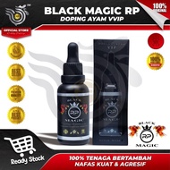 Doping Ayam Aduan Super Black Magic RP VVIP