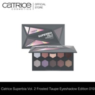 Catrice Superbia Vol.2 Frosted Taupe Eyeshadow Edition010 - เคาทริซซูเปอร์เบียวอลลุ่ม2ฟรอสเท็ดทูปอายแชโดว์อีดิชั่น010 (เครื่องสำอาง,พาเลทแต่งหน้า,อายแชโดว์)