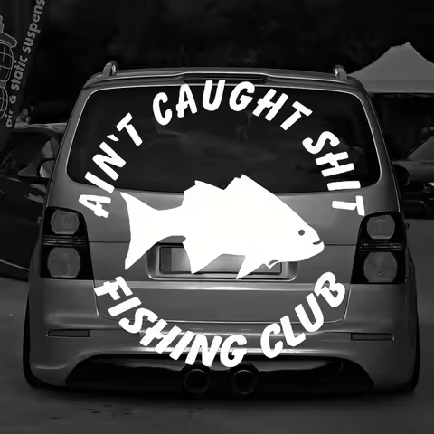 Aint Caught Fishing Club Car Sticker For Laptop Paint Window Wall Cup Fishing Boat Skateboard Decals