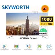 Skyworth Android Led Tv Infinity Screen32TB7000 32 Inch