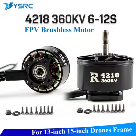 1PCS/4PCS 4218 360KV 6-12S FPV RC Brushless Motor 8.3kg Max Thrust 7P for FPV Freestyle 13inch /15in