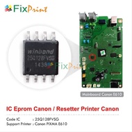 IC Eprom Eeprom Canon E610 Resetter Counter Mainboard Printer E610 FPTS921