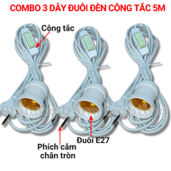 Combo 3 Dây Đuôi Đèn Công tắc 5m - Đuôi phổ thông E27