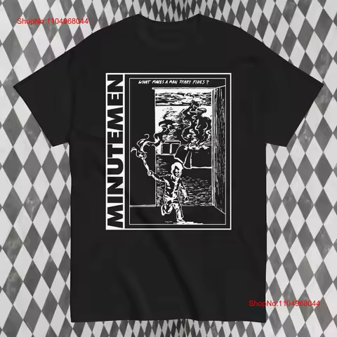 Minutemen What Makes a Man Start Fires T Shirt San Pedro Punk Rock vintage Washed Stretched designer