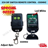 2CH DIP SWITCH REMOTE CONTROL -330MHZ (LED WHITE) [ALARM/AUTOGATE]