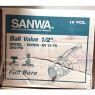 SANWA BALL VALVE 1/2" FULL BORE BV 15 FB / BALL VALVE 1/2 INCH SANWA