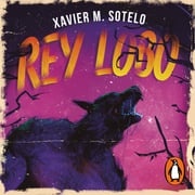 Rey Lobo Xavier M. Sotelo