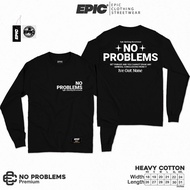 NO PROBLEMS - STREETWEAR DESIGN (Epic Clothing Streetwear) For Men - STREETWEAR DESIGN