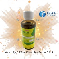 [ 1 UNIT ] Wesco 2,4,5 T Tree Ubat Pokok 100ml plants control