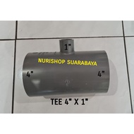 Tee pvc 4 x 1 / tee reducer / reducer tee / verlop tee / vlok tee / flok tee pvc 4" x 1"
