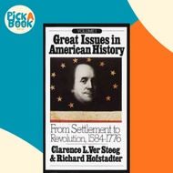 Great Issues in American History: From Settlement to Revolution, 1584-1776 by C.L. Ver Steeg (US edi