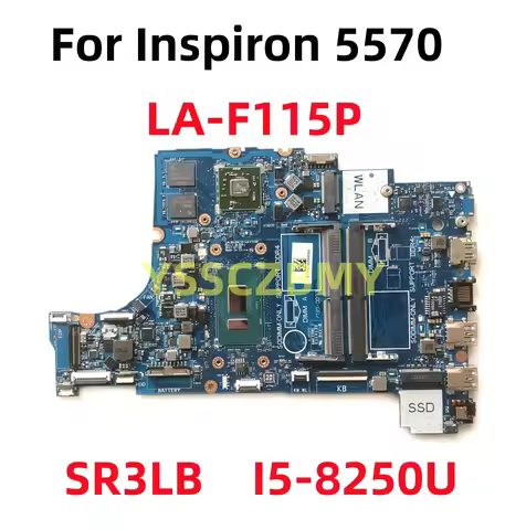 Refurbished For DELL Inspiron 5570 5770 Laptop Motherboard LA-F115P CN-0N7Y27 0N7Y27 N7Y27 I5-8250U 