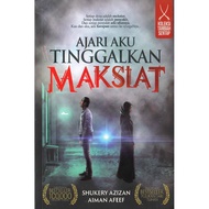 Ajari Aku Tinggalkan Maksiat