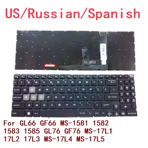 New US Russian Spanish Laptop RGB Keyboard For MSI GL66 GF66 MS-1581 1582 1583 1585 GL76 GF76 MS-17L