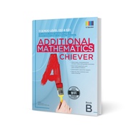 O Level / G3 & G2 Additional Mathematics Achiever Book B