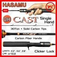 HASAMU OH CAST Single Hand Baitcast Rod 5’2” 5’6” 5’8” BC Baitcasting Solid Tip Tanto Guncast Randuk