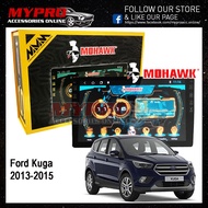 🔥MOHAWK🔥Ford Kuga 2013-2015 Android player  ✅T3L✅IPS✅