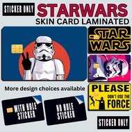 STARWARS - STICKER SKIN CARD FOR ATM, CREDIT, DEBIT , BEEP CARD