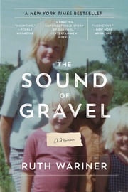 The Sound of Gravel Ruth Wariner