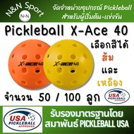 (Thai Shop Exports Within 24 Hours.) 50/100 balls Pickleball AMA Sport X-ACE40 USAP Approved This Mo