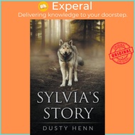 Sylvia's Story by Dusty Henn (paperback)