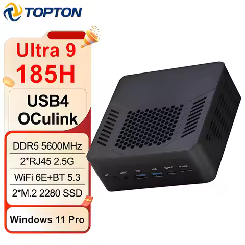Topton OCulink Mini PC Gamer Intel Core Ultra 9 185H 7 165H 5 125H USB4 2x2.5G LAN 2xPCIe4 Windows 1