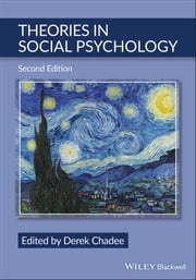 Theories in Social Psychology Derek Chadee