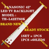 TH-L42ET60K PANASONIC 42 INCH LED TV BACKLIGHT ( LAMP TV ) 42" BACKLIGHT PANASONIC BACKLIGHT L42ET60K THL42ET60K