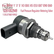 13537801992  Pressure Regulator Metering Valve for     1' 3' 5' X3 E83 X5 E53 E87 E90 E60 0281002949