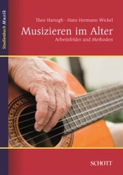 Musizieren im Alter Hans Hermann Wickel