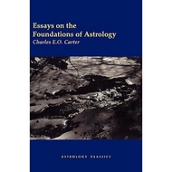 Essays on the Foundations of Astrology by Charles E.O. Carter (US edition, paperback)