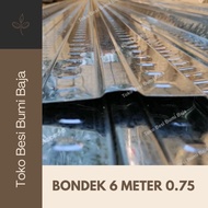 Termurahhh Bondek 0.75 6 Meter 0 75