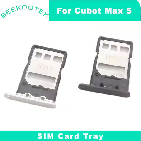 New Original Cubot Max 5 SIM Card Holder SIM Tray Card Slot card reader Adapter Accessories For Cubo