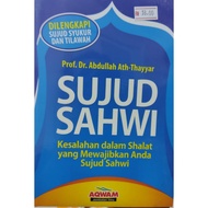 (AGAMA INDONESIA-RAK 19) SUJUD SAHWI KESALAHAN DALAM SHALAT YANG MEWAJIBKANANDA SUJUD SAHWI