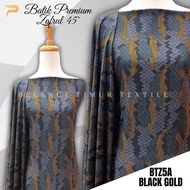 KAIN PASANG TERKINI 2022 Batik Open Meter Batik Tengku Zafrul Grade Quality by Pelangi Timur Textile