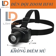 Đèn pin đội đầu pin sạc zoom ánh sáng không điểm mù hf01 - pl05