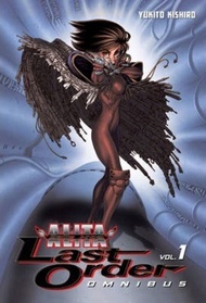 Battle Angel Alita: Last Order Omnibus 1 by Yukito Kishiro (US edition, paperback)