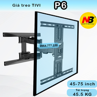 Giá treo tivi P6 - Xoay đa năng/Điều chỉnh mọi góc độ NB. Phù hợp màn hình 45- 75 inch (Chính hãng N