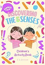 DISCOVERING THE 5 SENSES: children's activity book (Activity Books for Kids)