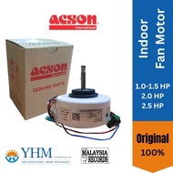 ACSON Fan Motor Indoor Motor Kipas Aircond Motor Fan 1.0HP 1.5HP 2.0HP 2.5HP AWM10/15/20/25J/JN/N/S MWM10/15J MWM