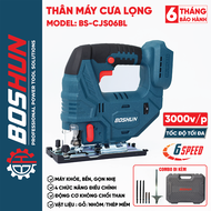 Máy cưa lọng pin BOSHUN BS-CJS06BL Không chổi than 950W 6 Tốc độ 3000v/p