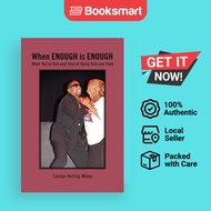 When Enough Is Enough - Paperback - English - 9781469163031