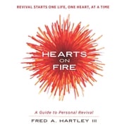 Hearts on Fire Fred A. Hartley III