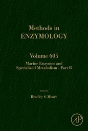 Marine enzymes and specialized metabolism - Part B Bradley S. Moore