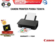CANON PRINTER PIXMA TS307A /ประกัน 1 Year