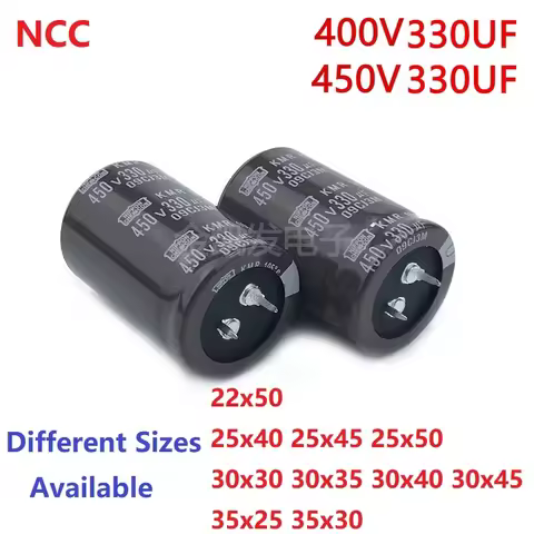 2Pcs/Lot NCC 330uF 400V / 330uF 450V 400V330uF/ 450V330uF 22x50 25x40/45/50 30x30/35/40/45 35x25/30 